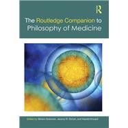 The Routledge Companion to Philosophy of Medicine