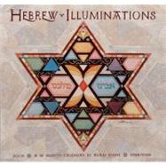 Hebrew Illuminations 2009 Calendar