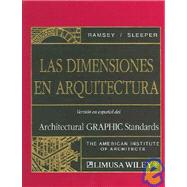 Las Dimensiones En Arquitectura / Architectural Graphic Standards