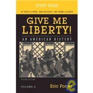 Study Guide for Give Me Liberty! An American History, Second Edition