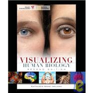Visualizing Human Biology, 2nd Edition