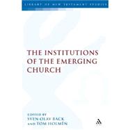 The Institutions of the Emerging Church