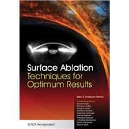 Surface Ablation Techniques for Optimum Results