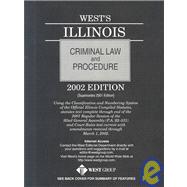 West's Illinois Criminal Law and Procedure: 2002 Edition