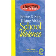 Parents & Kids Talking About School Violence