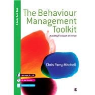 The Behaviour Management Toolkit; Avoiding Exclusion at School