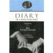 Diary of A Newlywed Poet A Bilingual Edition of Diario De UN Poeta Reciencasado