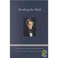 Breaking the Mold