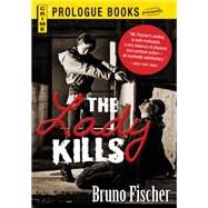 The Lady Kills,9781627550741