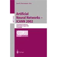 Artificial Neural Networks-Icann 2002: International Conference, Madrid, Spain, August 28-30, 2002 Proceedings