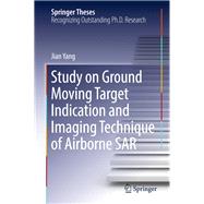 Study on Ground Moving Target Indication and Imaging Technique of Airborne Sar