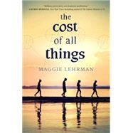 The Cost of All Things