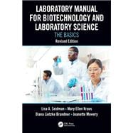 Laboratory Manual for Biotechnology and Laboratory Science