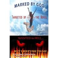 Marked by God, Targeted by the Devil