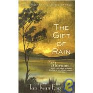 The Gift of Rain A Novel