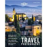 Lonely Planet Lonely Planet's Guide to Travel Photography 5