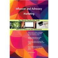 Influencer and Advocacy Marketing The Ultimate Step-By-Step Guide