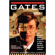 Gates How Microsoft's Mogul Reinvented an Industry--and Made Himself the Richest Man in America