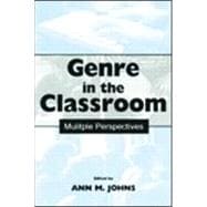 Genre in the Classroom : Multiple Perspectives