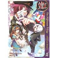 Alice in the Country of Joker: Nightmare Trilogy Vol. 2 Afternoon Dream