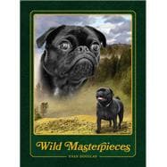 Wild Masterpieces A Collection of Inspiring Animal and Pet Portraits