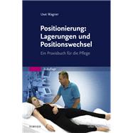 Positionierung: Lagerungen und Positionswechsel