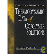 CRC Handbook of Thermodynamic Data of Copolymer Solutions