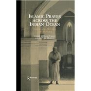 Islamic Prayer Across the Indian Ocean
