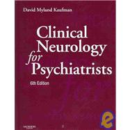 Clinical Neurology for Psychiatrists