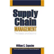 Supply Chain Management: The Basics and Beyond