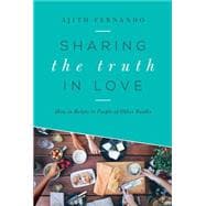 Sharing the Truth in Love