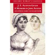 A Memoir of Jane Austen and Other Family Recollections