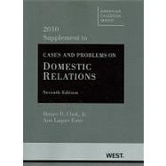 Cases and Problems on Domestic Relations, 2010 Supplement