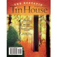 Tin House Magazine: The Ecstatic Vol. 13, No. 1