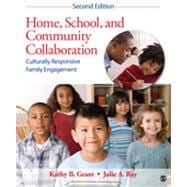 Home, School, and Community Collaboration : Culturally Responsive Family Engagement