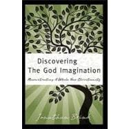 Discovering the God Imagination