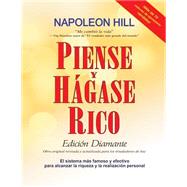 Piense y hagase rico/ Think and become rich