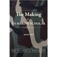 The Making of a Us Marine-scholar