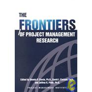 The Frontiers of Project Management Research