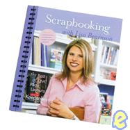 Scrapbooking: with Lisa Bearnson,9781929180745
