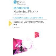 Modified Mastering Physics with Pearson eText -- Standalone Access Card -- for Essential University Physics