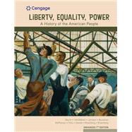 Liberty, Equality, Power: A History of the American People, Enhanced