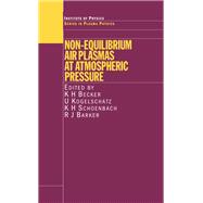 Non-Equilibrium Air Plasmas at Atmospheric Pressure