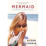 Mermaid A Memoir of Resilience