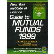 New York Institute of Finance Guide to Mutual Funds 1999