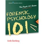 Forensic Psychology 101,9780826140746