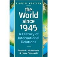 World Since 1945: A History of International Relations