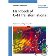 Handbook of C-H Transformations, 2 Volume Set Applications in Organic Synthesis