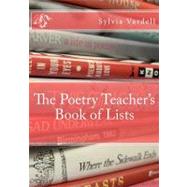 The Poetry Teacher's Book of Lists