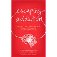 Escaping Addiction Resetting the Brain for Success